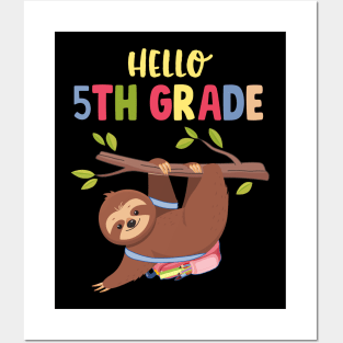 Funny Hello 5th Grade Gift Back To School Sloth Posters and Art